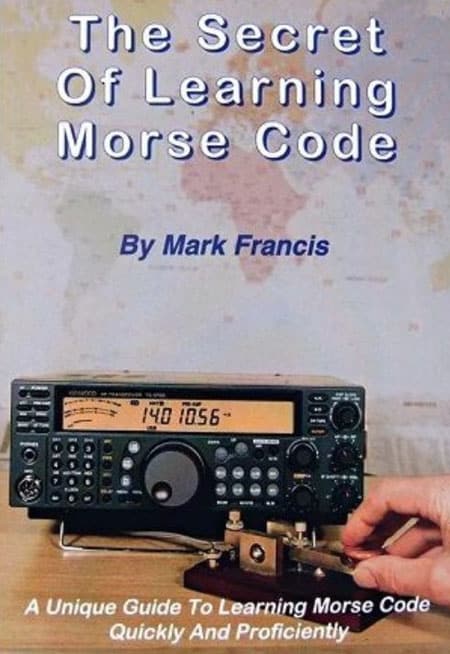 Book cover for The Secret of Learning Morse Code by Mark Francis